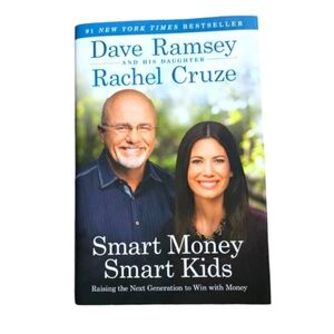 Smart Money,  Smart Kids by Dave Ramsey; Hardcover Book